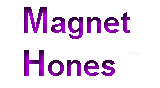 Magnet Hones